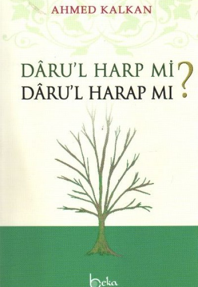 Daru'l Harp mi? Daru'l Harap mı?