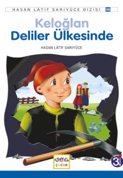 Keloğlan Deliler Ülkesinde