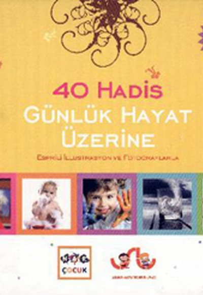 40 Hadis Günlük Hayat Üzerine