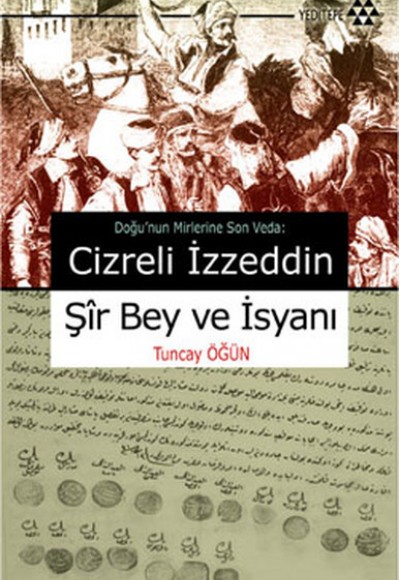 Cizreli İzzeddin Şir Bey ve İsyanı