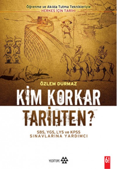 Kim Korkar Tarihten?