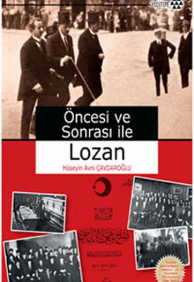 Öncesi ve Sonrası ile Lozan