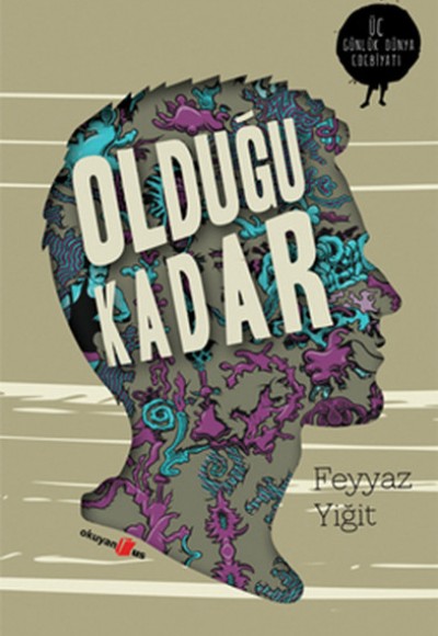 Olduğu Kadar