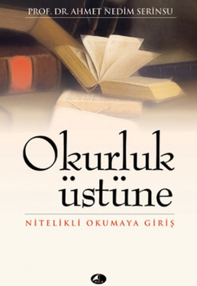 Okurluk Üstüne  Nitelikli Okumaya Giriş (cep boy)