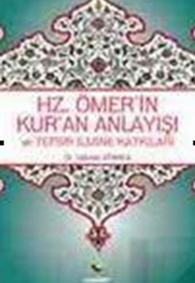 Hz.Ömer'in Kur'an Anlayışı