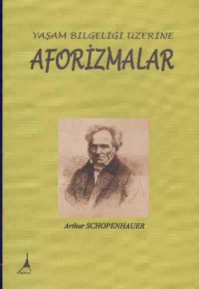 Aforizmalar  Yaşam Bilgeliği Üzerine