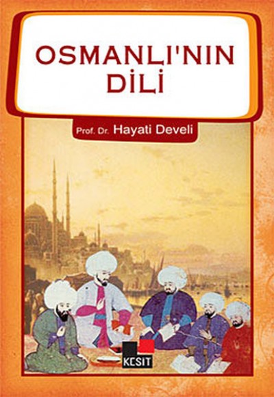 Osmanlının Dili