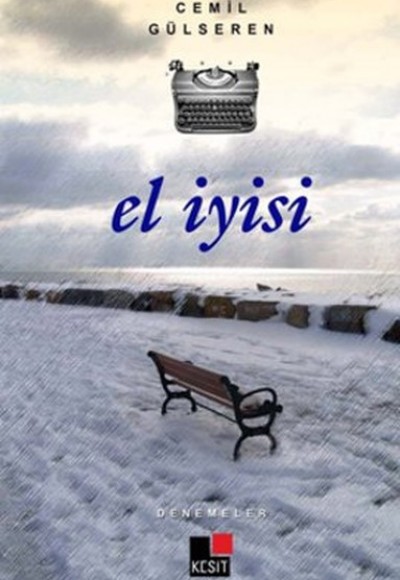 El İyisi - Denemeler