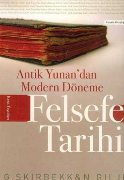 Antik Yunan’dan Modern Döneme Felsefe Tarihi