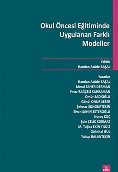 Okul Öncesi Eğitiminde Uygulanan Farklı Modeller