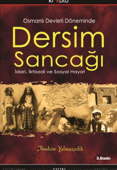 Osmanlı Devleti Döneminde Dersim Sancağı