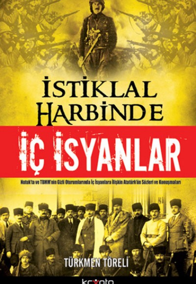 İstiklal Harbinde İç İsyanlar