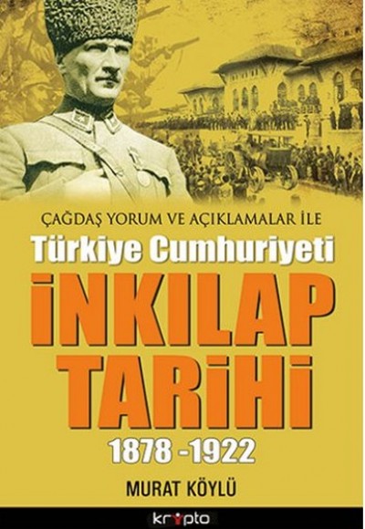 İnkılap Tarihi 1878 - 1922