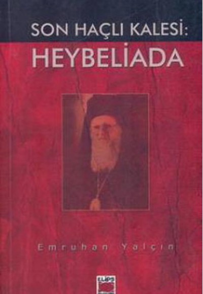 Son Haçlı Kalesi: Heybeliada