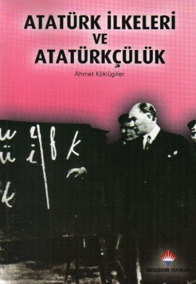 Bahçeşehir Atatürk İlke. Atatürkçülük