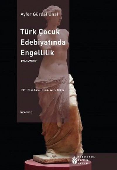 Türk Çocuk Edebiyatında Engellilik (1969-2009)