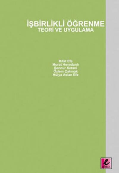 İşbirlikli Öğrenme Teori ve Uygulama