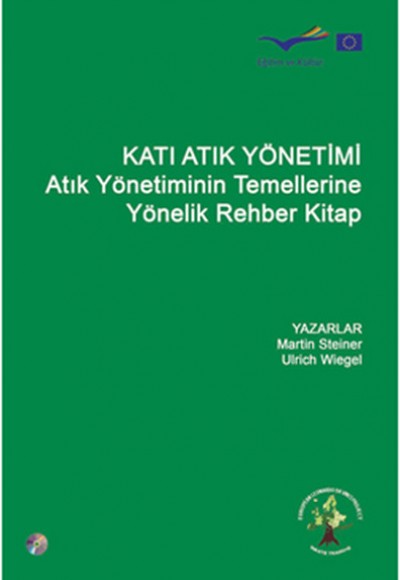 Katı Atık Yönetimi  Atık Yönetiminin Temellerine Yönelik Rehber Kitap