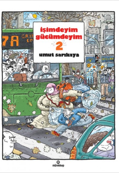 İşimdeyim Gücümdeyim 2