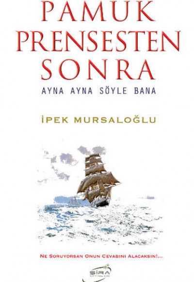 Pamuk Prensten Sonra