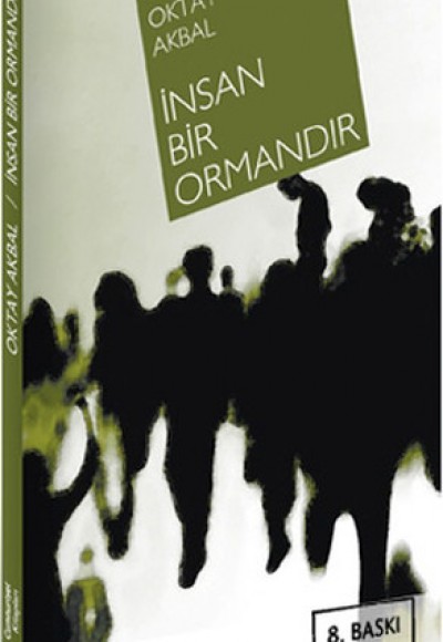 İnsan Bir Ormandır