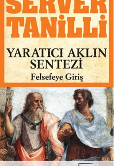 Yaratıcı Aklın Sentezi  Felsefeye Giriş