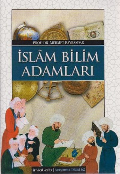 İslam Bilim Adamları (Harita İlaveli) (Ciltli)