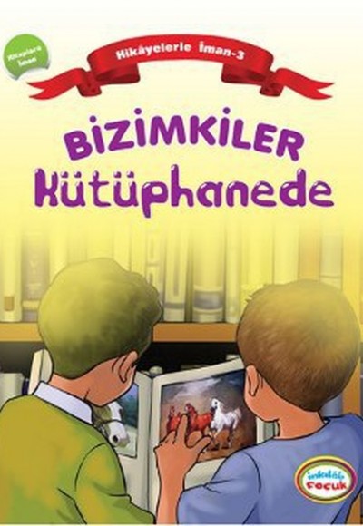 Bizimkiler / Kütüphane  Hikayelerle İman 3 - Kitaplara İman