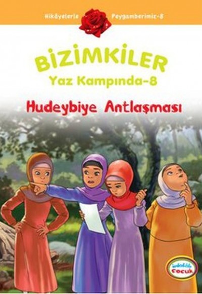 Hudeybiye Antlaşması / Bizimkiler Yaz Kampında -8