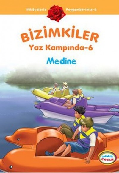 Medine / Bizimkiler Yaz Kampında -6