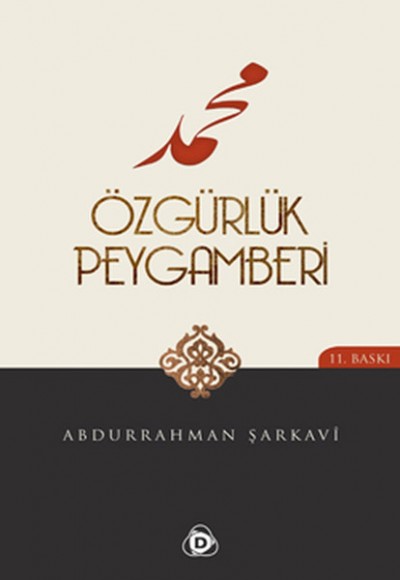 Özgürlük Peygamberi Hz. Muhammed