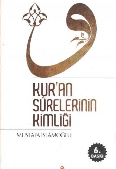 Kur'an Surelerinin Kimliği (Ciltsiz)