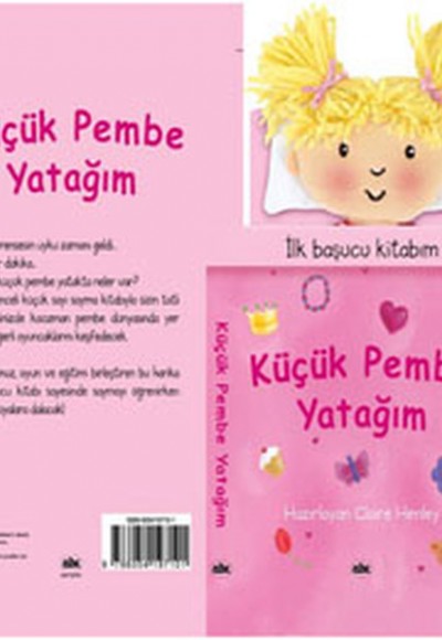 Küçük Pembe Yatağım / İlk Başucu Kitabım