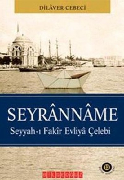 Seyranname  Seyyah-ı Fakir Evliya Çelebi