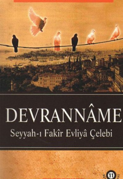 Devranname  Seyyah-ı Fakir Evliya Çelebi