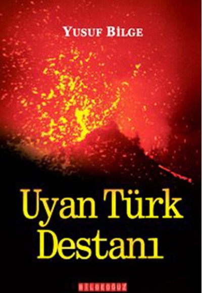 Uyan Türk Destanı