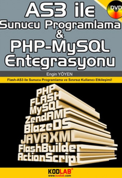 AS3 İle Sunucu Programlama ve PHP-MySQl Entegrasyonu  Flash ActionScript 3.0 ile Sunucu Programl