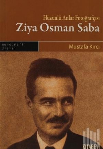 Hüzünlü Anlar Fotoğrafçısı Ziya Osman Saba