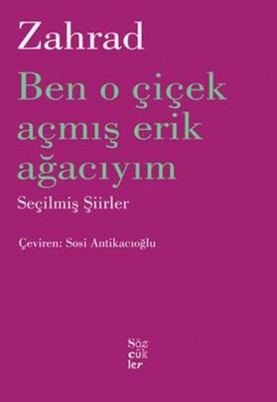 Ben O Çiçek Açmış Erik Ağacıyım