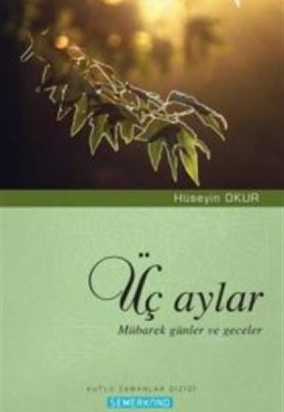 Üç Aylar  Mübarek Günler ve Geceler