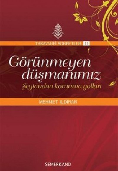 Görünmeyen Düşmanımız  Şeytandan Korunma Yolları