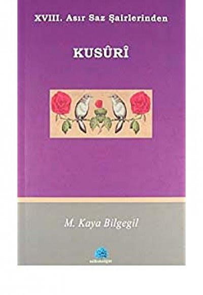 XVII. Asır Saz Şairlerinden Kusuri