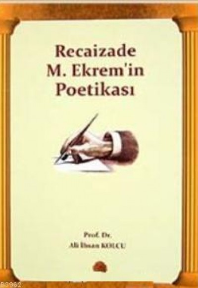 Recaizade M. Ekrem'in Poetikası