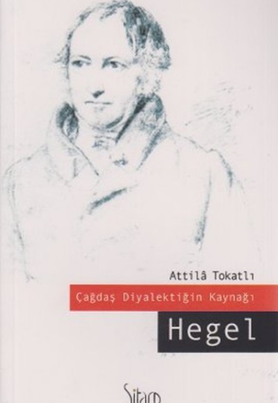 Çağdaş Diyalektiğin Kaynağı Hegel