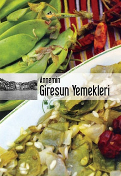 Annemin Giresun Yemekleri (Karton Kapak)