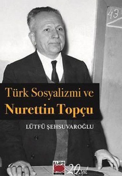 Türk Sosyalizmi ve Nurettin Topçu