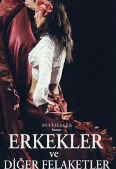 Erkekler ve Diğer Felaketler