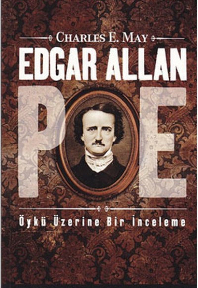 Edgar Allan Poe  öykü üzerine Bir ınceleme