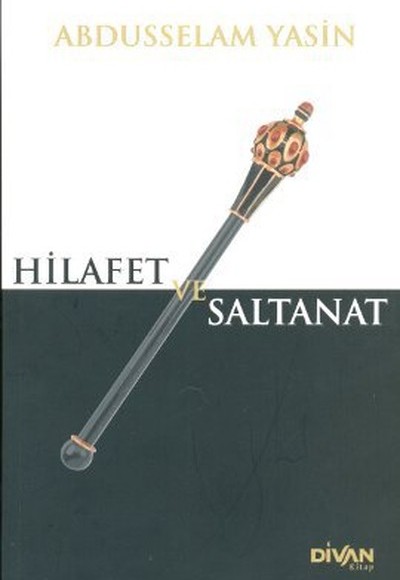 Hilafet ve Saltanat