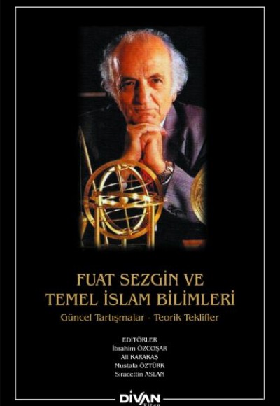 Fuat Sezgin ve Temel İslam Bilimleri